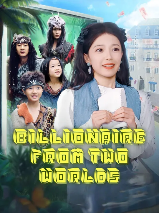 Billionaire From Two Worlds